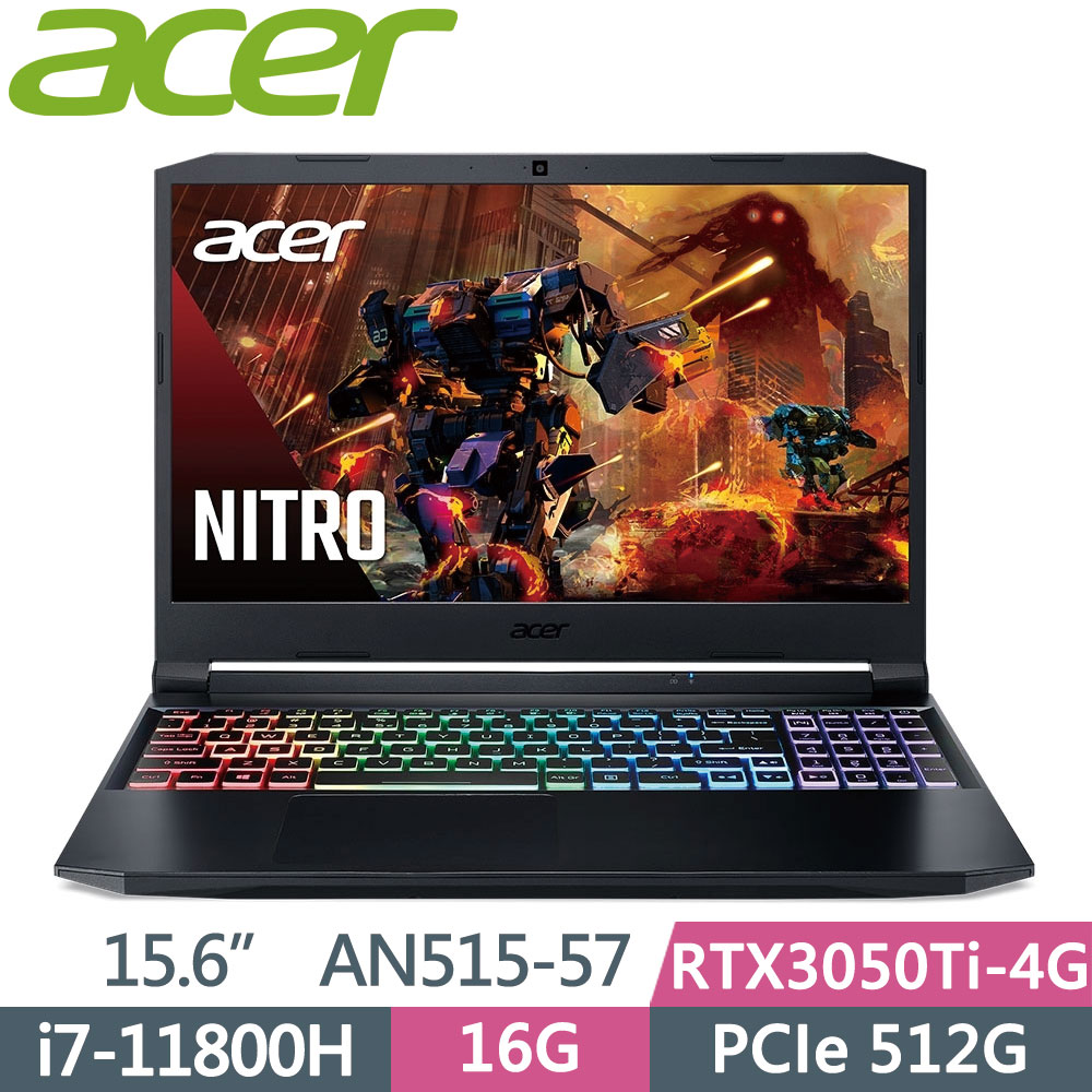 Acer 	Nitro5 AN515-57-710X(i7-11800H/16G/PCIe512G/RTX3050Ti/15.6/144Hz)