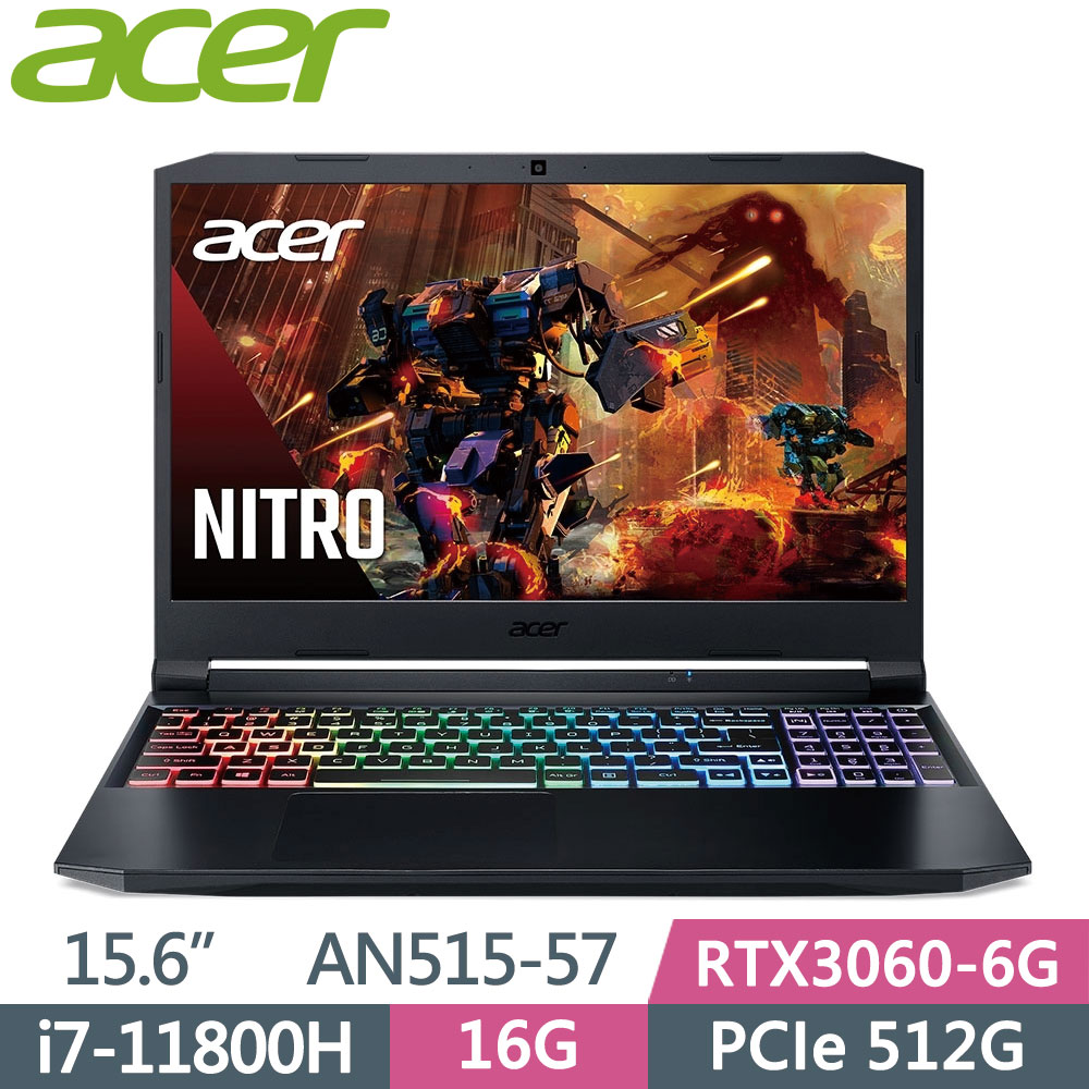 Acer 	Nitro5 AN515-57-72Y9(i7-11800H/16G/PCIe512G/RTX3060/15.6/144Hz)