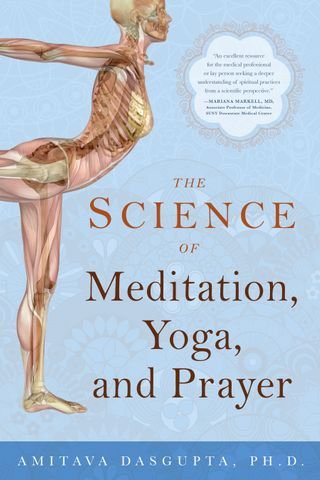 The Science of Meditation, Yoga and Prayer